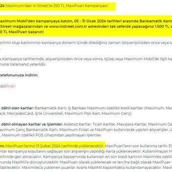 In Street Maximum Kampanyası Ödenmemesi Hk.