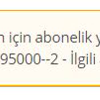 CK Boğaziçi Elektrik Abonelik Hatası Alıyorum