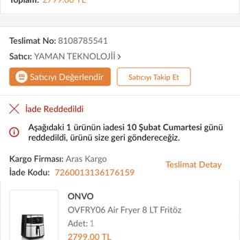 Trendyol Onvo Airfry İadesi Reddi