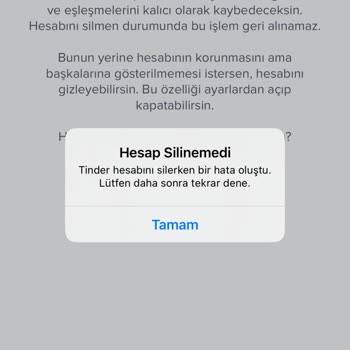 Tinder Hesabın Aylardır Silinememesi