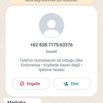 WhatsApp Şikayetim Var. Bilinmeyen Numara Tarafından Mesaj Gelmesi