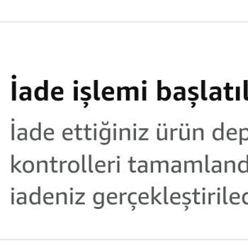 Amazon İade Ettiğim Ürün Depoya Ulaşmadı!