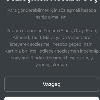 Papara Sözleşmeli Hesaba Geçemiyorum