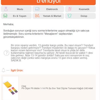 Trendyol 14 Gündür Kargoyu Neden Getirmiyorsunuz? Afrika 'dan Mı Geliyor?