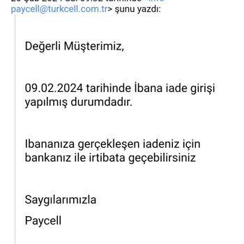 Paycell İle İletişim Problemi Ve İade Edilmeyen Tutar