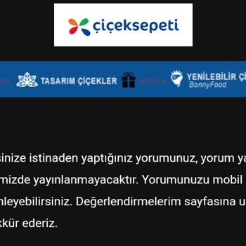 Çiçek Sepeti Olumsuz Yorumları Yayınlamıyor