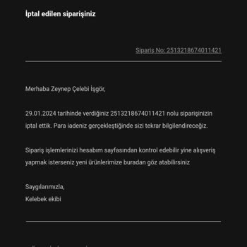 Kelebek Mobilya" Sözde" Benim İsteğim Üzerine Siparişimi İptal Etti.