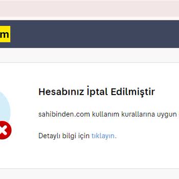 Sahibinden.com Sebepsiz Hesap Kapatma İptal Etme