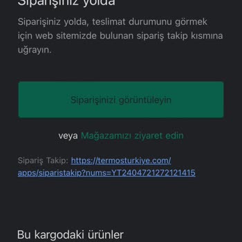 Termos Türkiye Siparişimi Hala Göndermedi