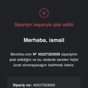 Bershka Siparişim Bir Ayı Geçik Süre Teslim Edilmedi, İptal Edildi!
