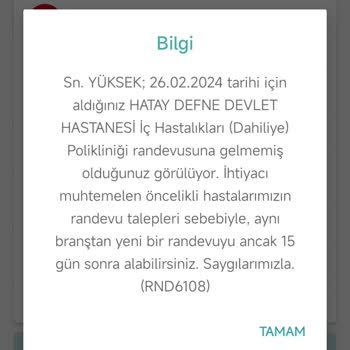 MHRS (Merkezi Hekim Randevu Sistemi) Randevuya Gittiğine Rağmen Gitmediğim Gözüküyor