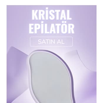Tüy Silgisi (Kristal Epilatör) Kristal Epilatör Şikayet