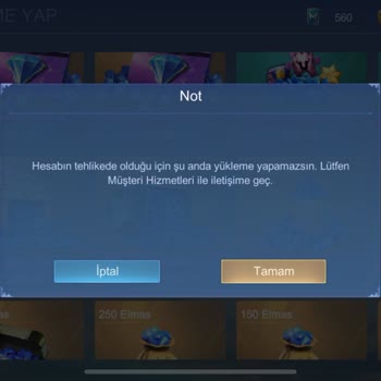 Mobile Legends Hesabım Tehlikede Olduğundan Dolayı Yükleme Yapamıyorum