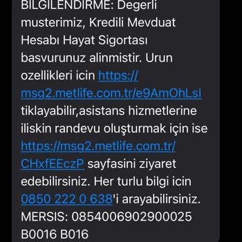 Metlife Emeklilik ve Hayat Kredili Mevduat Hesabı Hayat Sigortası Başvurusu Yapmadım