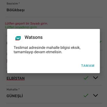 Watsons Sipariş Veremiyorum Mahalle Adresi Hatalı Dediği İçin