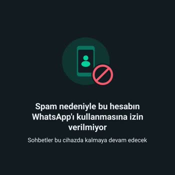 WhatsApp Merhaba, WhatsApp Kullanımı Yasaklandı Hatası Almaktayım