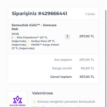 Valentirose Ürünüm Gelmemesi Sebebiyle İptalini Talep Ediyor