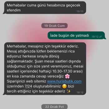 Huriş Butik Hurisbutik İademi Yatırmıyor.