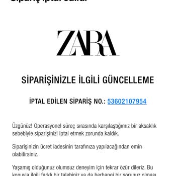 Zara Siparişimi 5 Gün Sonra Yetersiz Stok Nedeniyle İptal Etti.