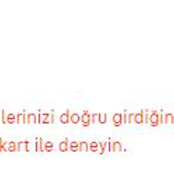 Sahibinden Kartımı Doğru Girmeme Rağmen Kart Bilgileriniz Yanlış Diyor