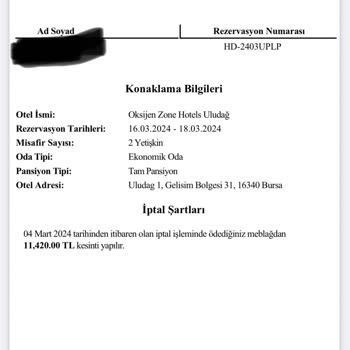 Oksijen Zone Hotel Uludağ Rezervasyonumuzun İptal Edilmesi