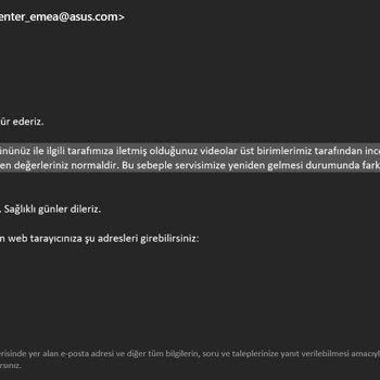 Asus Bilgisayar Asus Ekran Kartı Servis İşlem Yapmadan Kartı Geri Yolladı.
