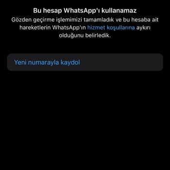 WhatsApp Bu Hesap WhatsApp'ı Kullanamaz Hatası