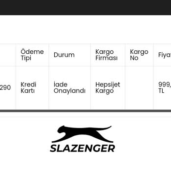 Slazenger Aldığım Ürünleri Yollamadı