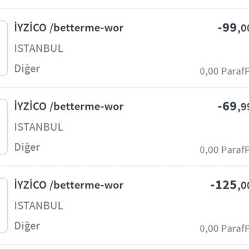 Iyzico Betterme Hesabımdan İzinsiz Para Çekiyor.