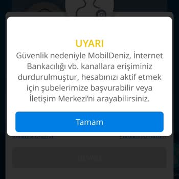 Denizbank MobilDeniz Güvenlik Nedeniyle Erişim Engeli