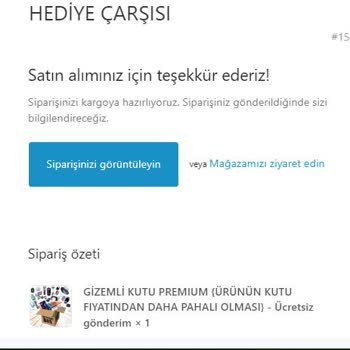 Hediye Çarşısı (magazahediyecarsisi.com) Gizemli Kutu Hayal Kırıklığı: Ürünüm Kargolanmadı!