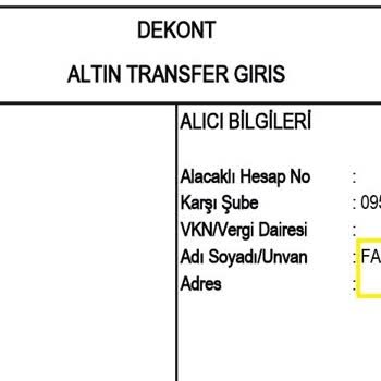 Akbank Altın Transferinde Personelin Alıcı İsmini Yanlış Yazması