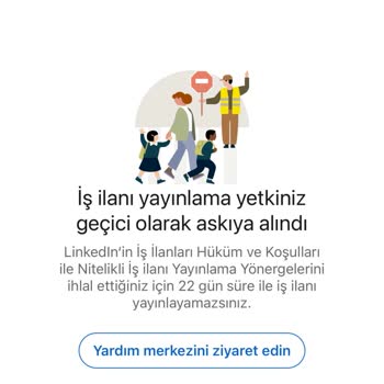 Linkedin İlan Yayınlama Hakkımı Geri İstiyorum.