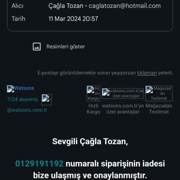 Watsons Kafasına Göre İade Yapıp Müşteriyi Bilgilendirmiyor!