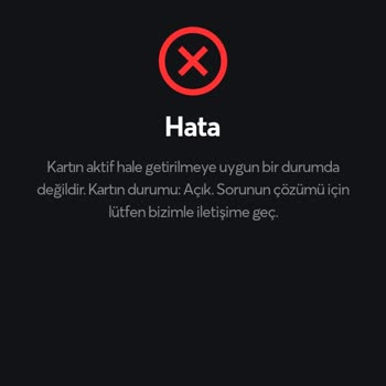 Papara Kartını Aktive Edemiyorum Hata Veriyor