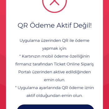 Ticket Restaurant QR İle Ödeme Yöntemi Çalışmıyor