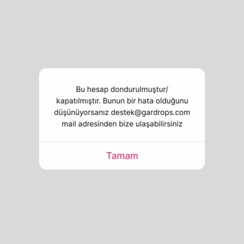 Gardrops Hesabım Durduk Yere Donduruldu