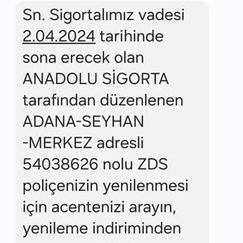 Anadolu Sigorta Sürekli Rahatsız Ediyor.