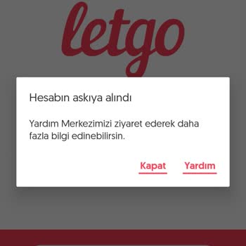 Letgo Sebepsiz Yere Hesabımı Kapattı.