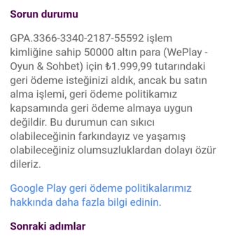 Google Play İade Talebi Yapılmıyor