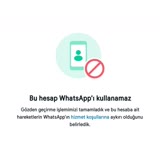 WhatsApp Yasaklandı Lütfen Tekrar Açın