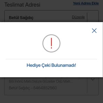 Hediyemo D&R Çekini Kullanamıyorum, Sepette Hata Alıyorum