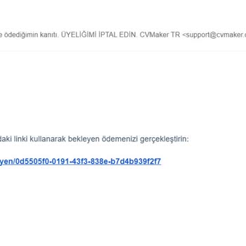 Cvmaker.com.tr Üyeliğimi İptal Etmiyorlar Ve Benden Her Ay Para Kesiyorlar