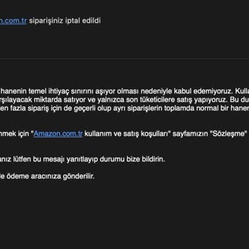 Amazon Kafasına Göre Sipariş İptal Ediyor