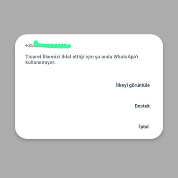 WhatsApp Business WhatsApp Hesabının İlke İhlali Gerekçesiyle Kapatılması