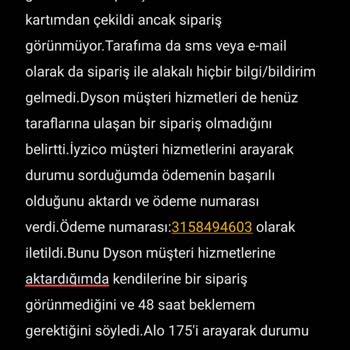 Dyson Ödeme Yaptım Ancak Siparişim Görünmüyor.