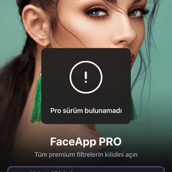 FaceApp Yıllık Üyeliğim İptal Edildi