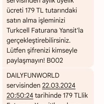 Paycell Dailyfunworld Digitalworldio Otomatik Üyelik Şikayeti