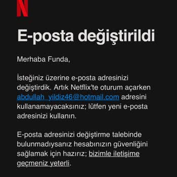 Netflix Hesabımın E-posta Adresi İznim Olmadan Değiştirilmiş