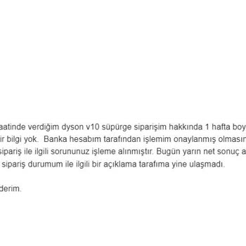 Dyson Ürünün Ücreti Ödediğim Ama Ürün Gönderilmedi